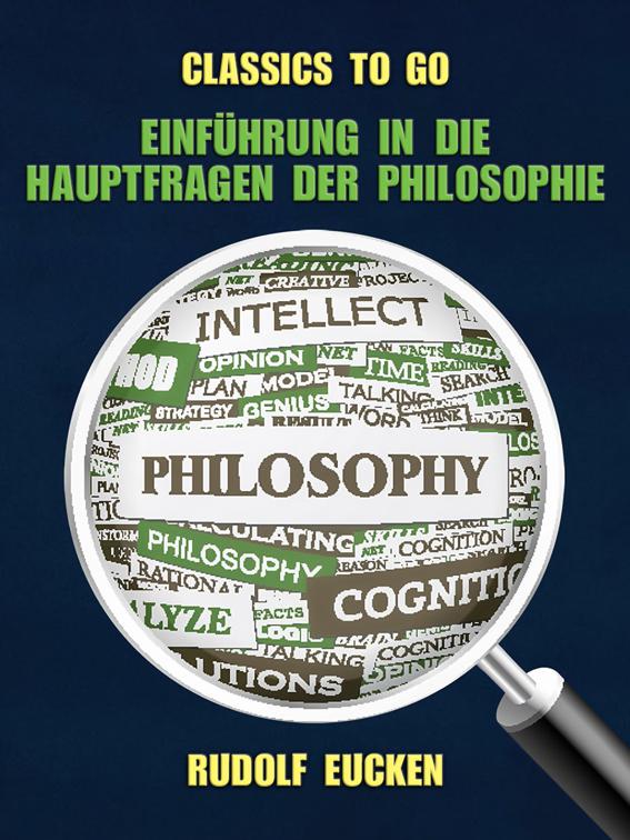 Einführung in die Hauptfragen der Philosophie, Classics To Go