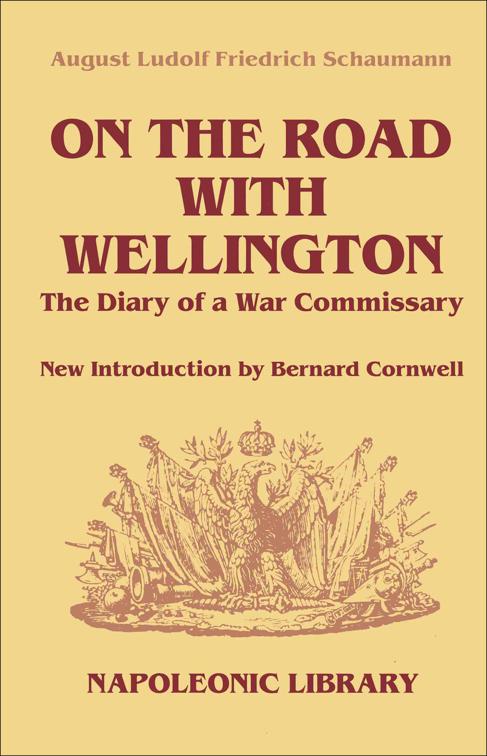 On The Road With Wellington, The Napoleonic Library