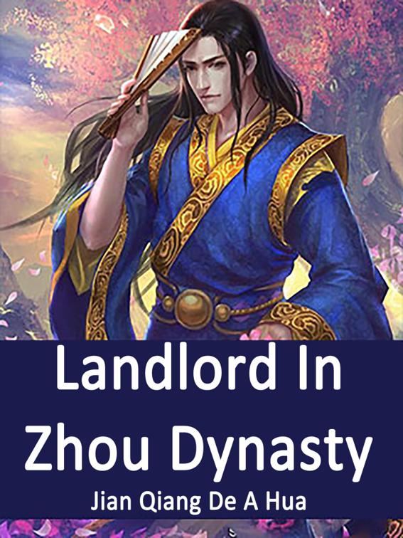 This image is the cover for the book Landlord In Zhou Dynasty, Volume 10