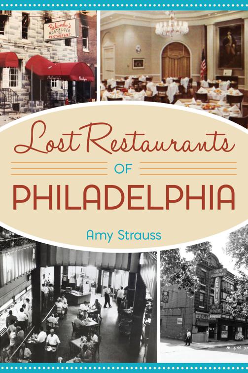 Lost Restaurants of Philadelphia, American Palate