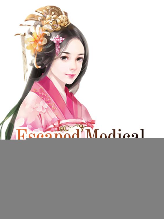 Escaped Medical Concubine, Volume 2