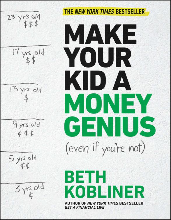 Make Your Kid a Money Genius (Even If You&#x27;re Not)