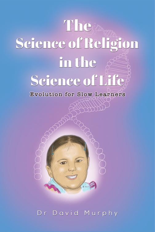 The Science of Religion in the Science of Life