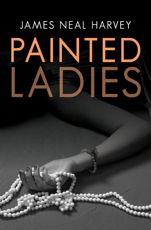 Painted Ladies, The Ben Tolliver Mysteries