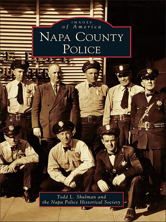 Napa County Police, Images of America