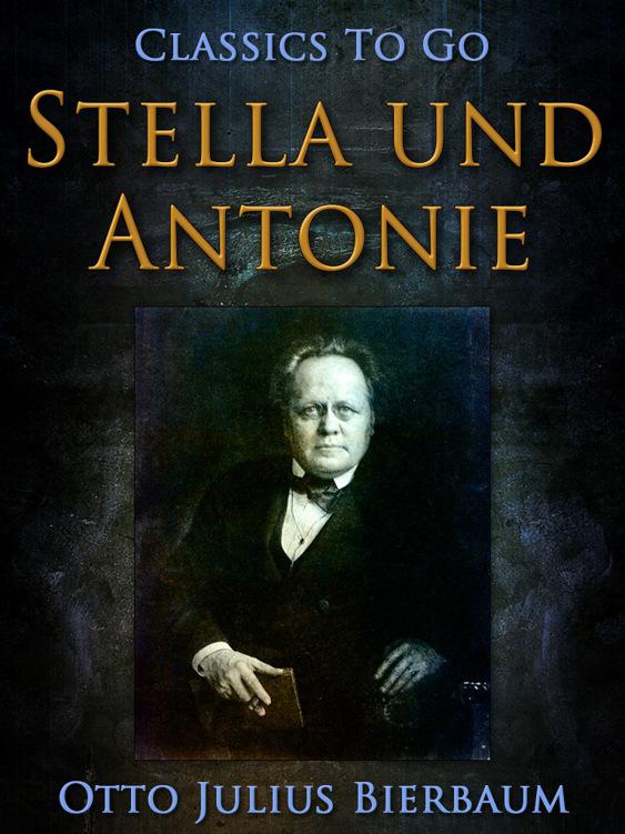 Stella und Antonie, Classics To Go