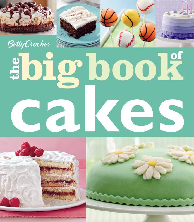 Big Book of Cakes, Betty Crocker Big Books