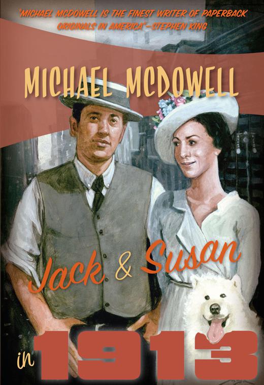 Jack &amp; Susan in 1913, Jack &amp; Susan