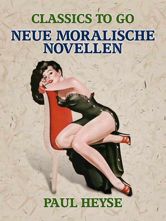 Neue Moralische Novellen, Classics To Go