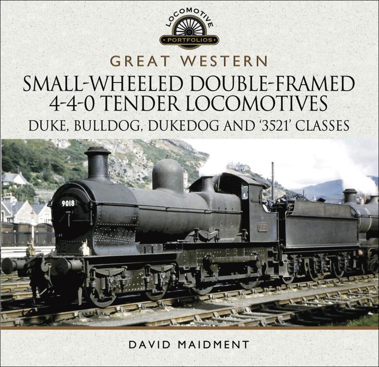 Great Western: Small-Wheeled Double-Framed 4-4-0 Tender Locomotives, Locomotive Portfolios