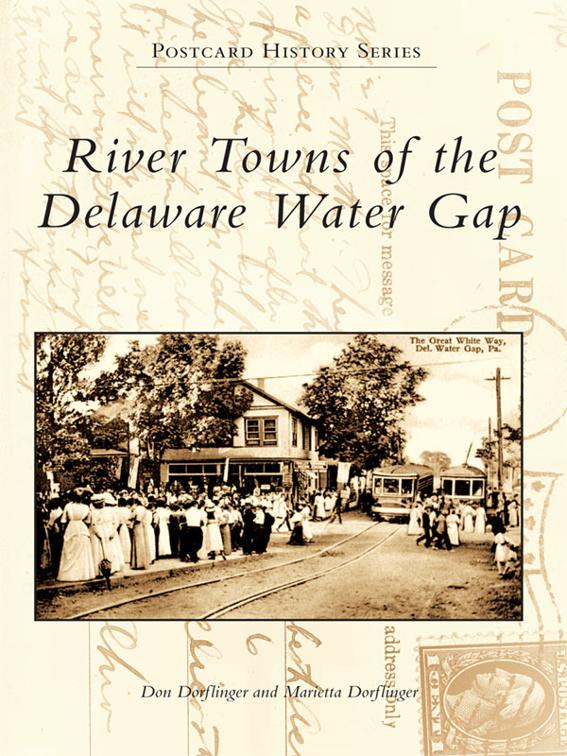 River Towns of the Delaware Water Gap, Postcard History