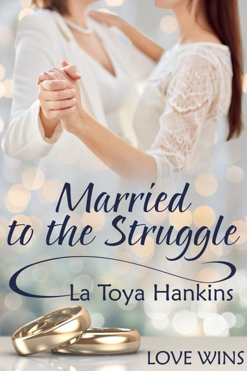 This image is the cover for the book Married to the Struggle