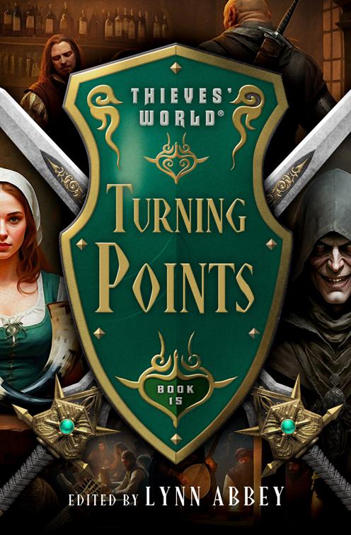 Turning Points, Thieves&#x27; World®
