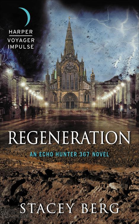 Regeneration, Echo Hunter 367 Novels