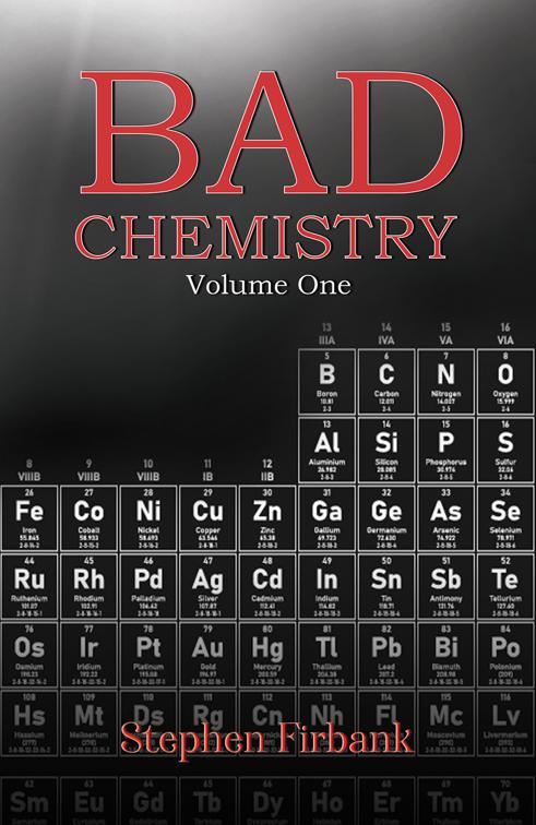 Bad Chemistry - Volume One