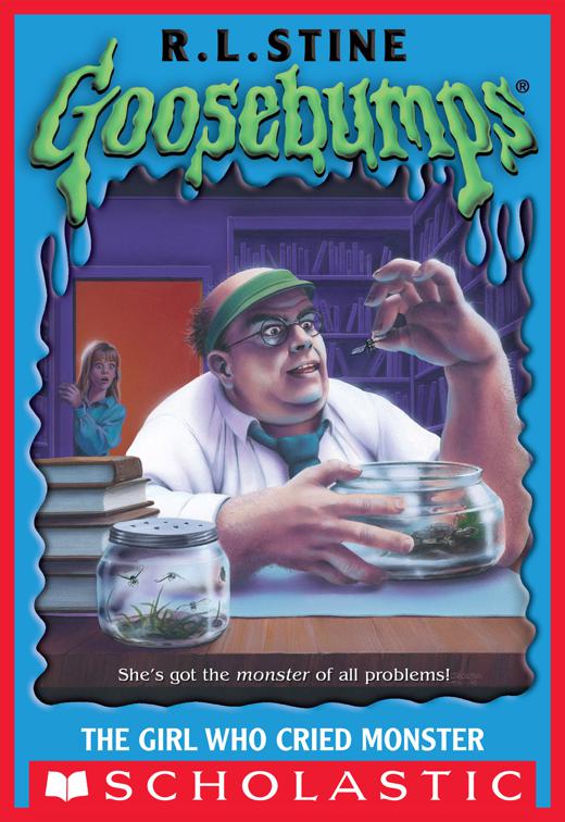 Girl Who Cried Monster, Goosebumps