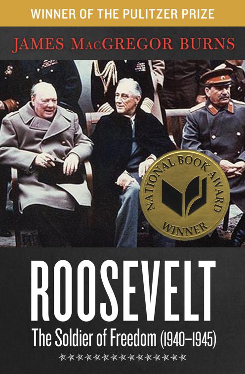 Roosevelt: The Soldier of Freedom (1940–1945), Roosevelt