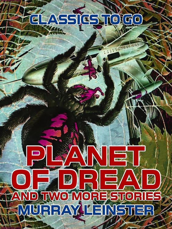 Planet of Dread and two more stories, Classics To Go