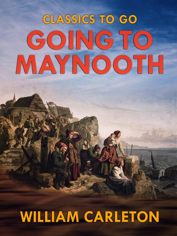 Going to Maynooth, Classics To Go