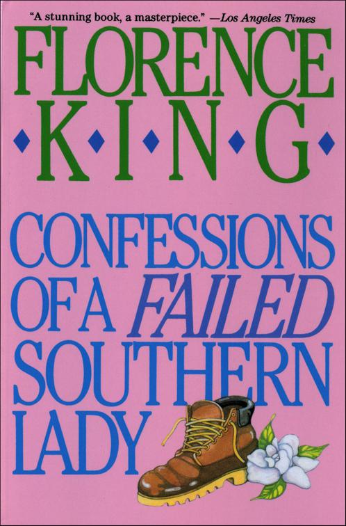 Confessions of a Failed Southern Lady