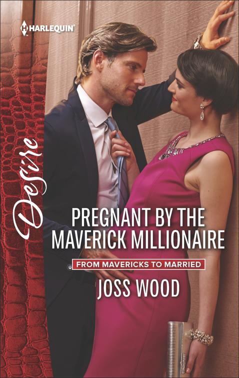 This image is the cover for the book Pregnant by the Maverick Millionaire, From Mavericks to Married
