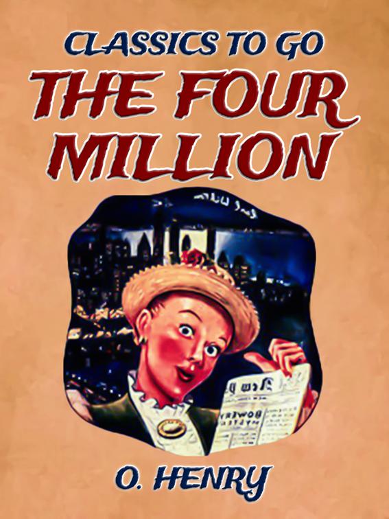 The Four Million, Classics To Go