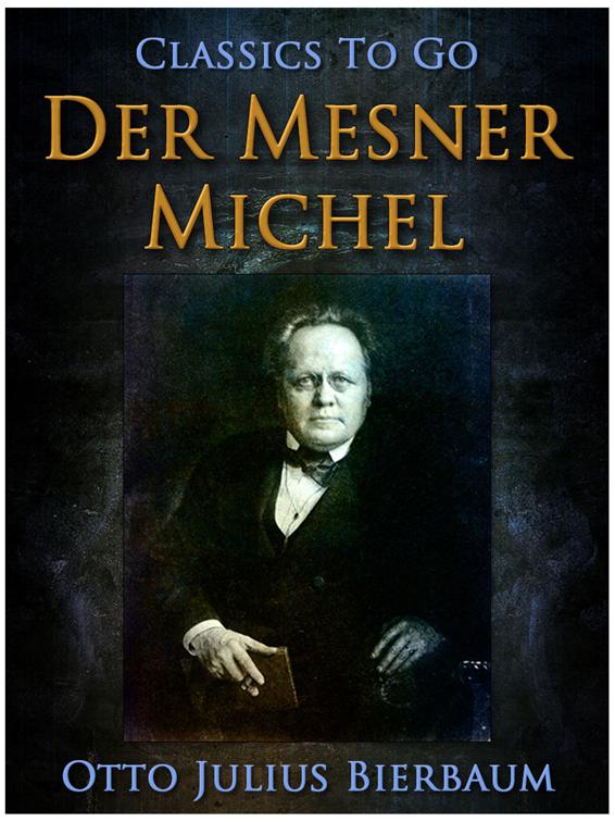 Der Mesner-Michel, Classics To Go