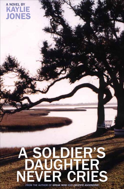 Soldier&#x27;s Daughter Never Cries
