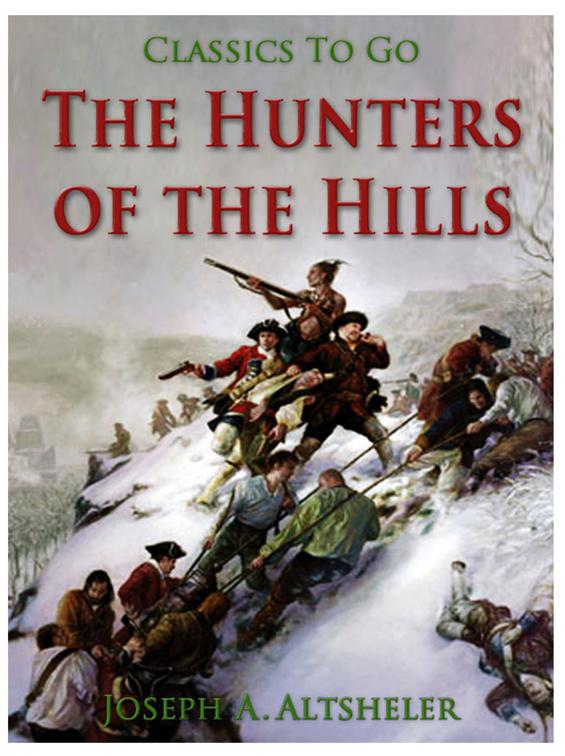 The Hunters of the Hills, Classics To Go