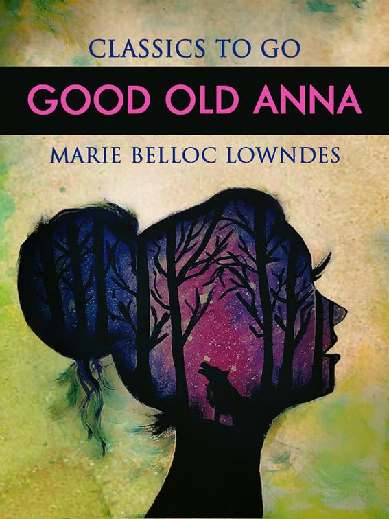 Good Old Anna, Classics To Go