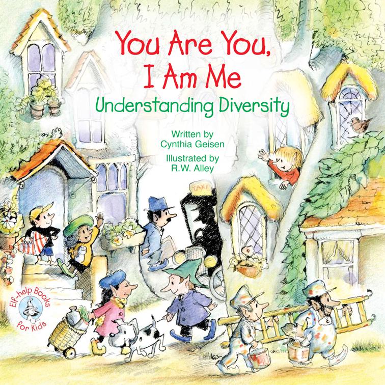 You Are You, I Am Me, Elf-help Books for Kids