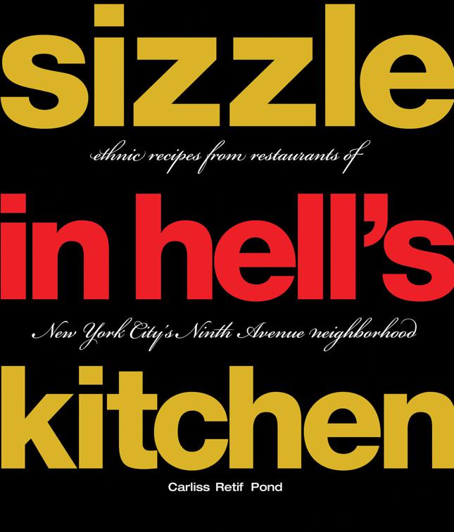 Sizzle in Hell&#x27;s Kitchen
