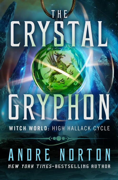 Crystal Gryphon, Witch World: High Hallack Cycle