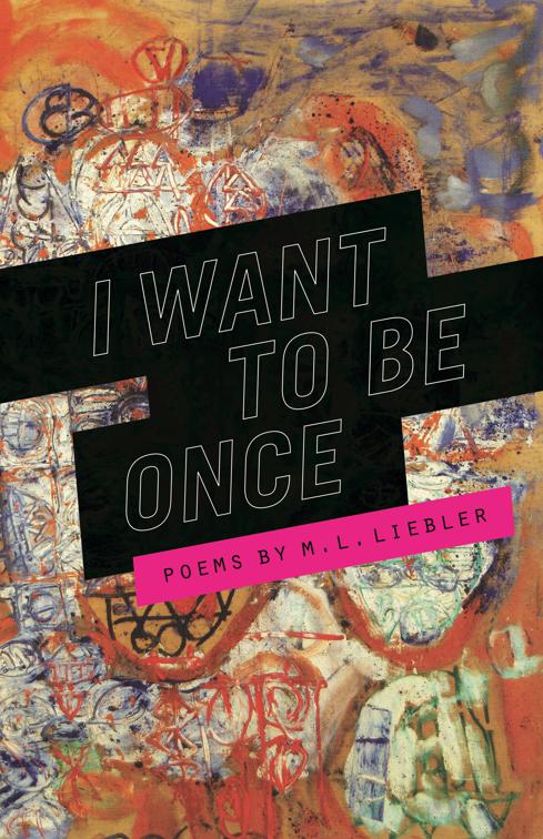 I Want to Be Once, Made in Michigan Writers Series