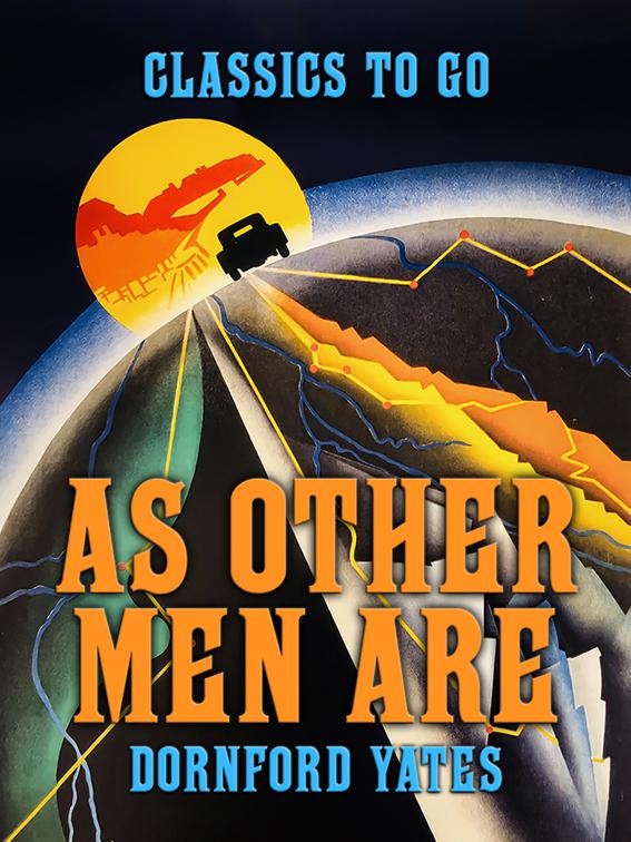 As Other Men Are, Classics To Go