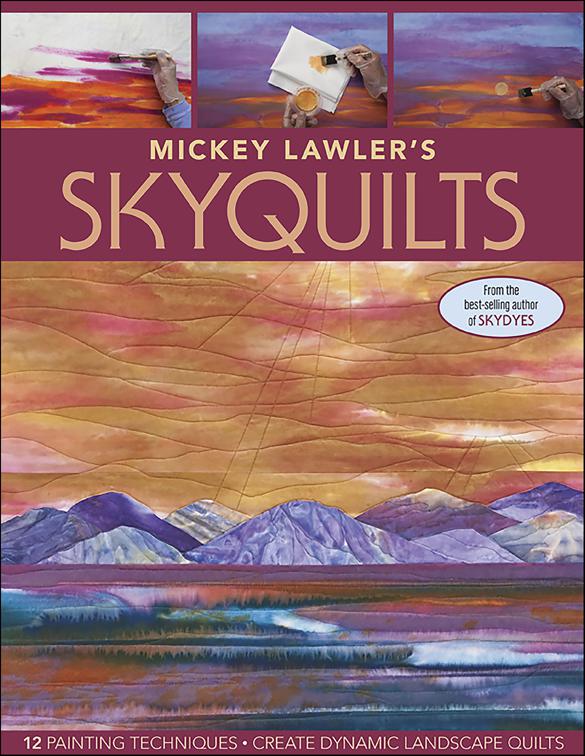 Mickey Lawler&#x27;s SkyQuilts