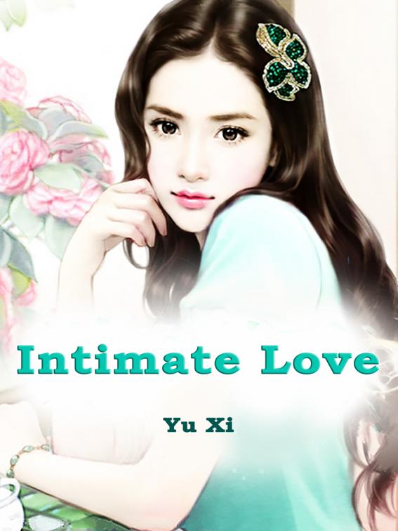 Intimate Love, Volume 1