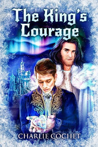 This image is the cover for the book The King’s Courage, North Pole City Tales