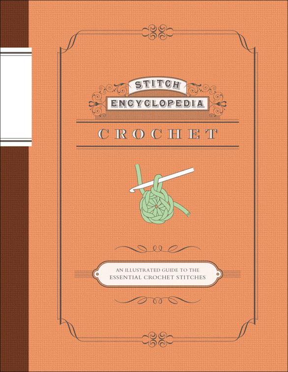 Stitch Encyclopedia: Crochet, Stitch Encyclopedia