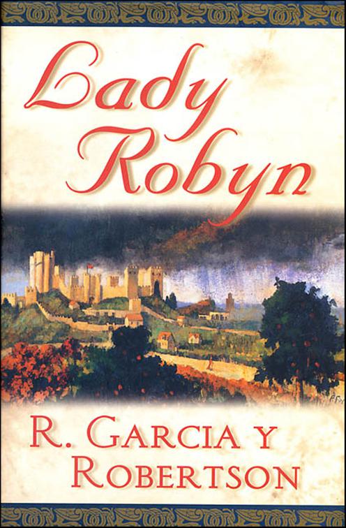 Lady Robyn, War of the Roses