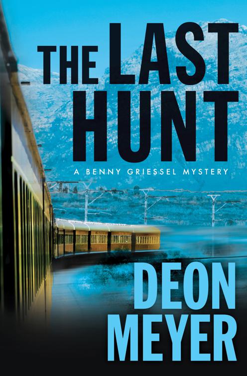 Last Hunt, Benny Griessel Mysteries