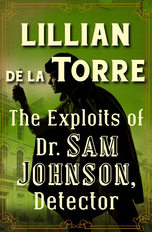 Exploits of Dr. Sam Johnson, Detector, The Dr. Sam Johnson Mysteries