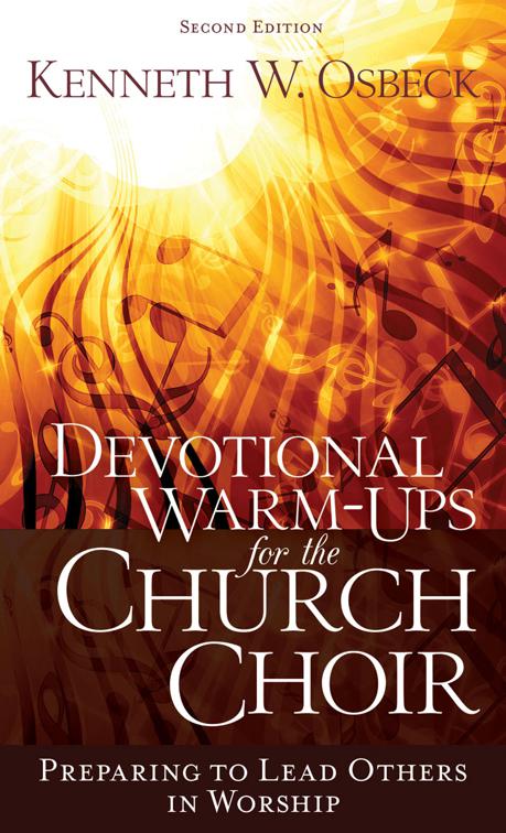 This image is the cover for the book Devotional Warm-Ups for the Church Choir 2nd Ed