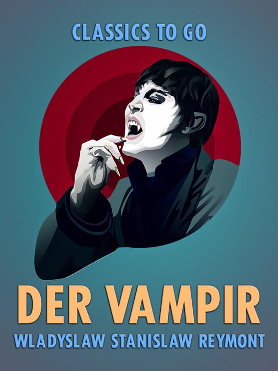 Der Vampir, Classics To Go