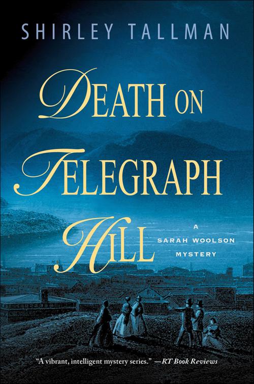 Death on Telegraph Hill, Sarah Woolson Mysteries