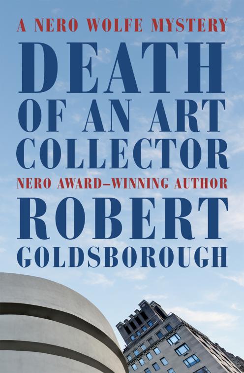 Death of an Art Collector, The Nero Wolfe Mysteries