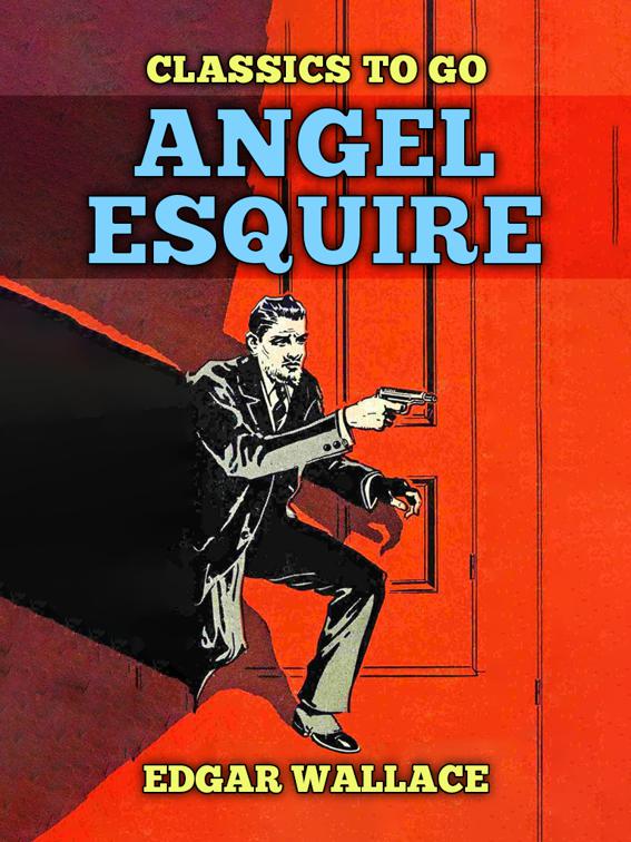 Angel Esquire, Classics To Go