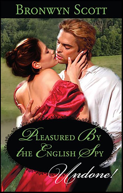 Pleasured By the English Spy, Undone!