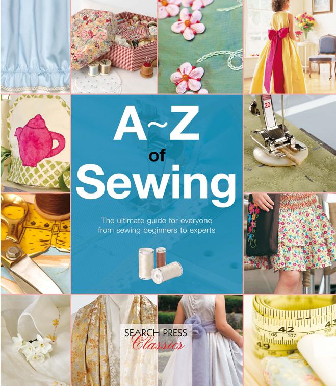 A-Z of Sewing, A–Z of Needlecraft