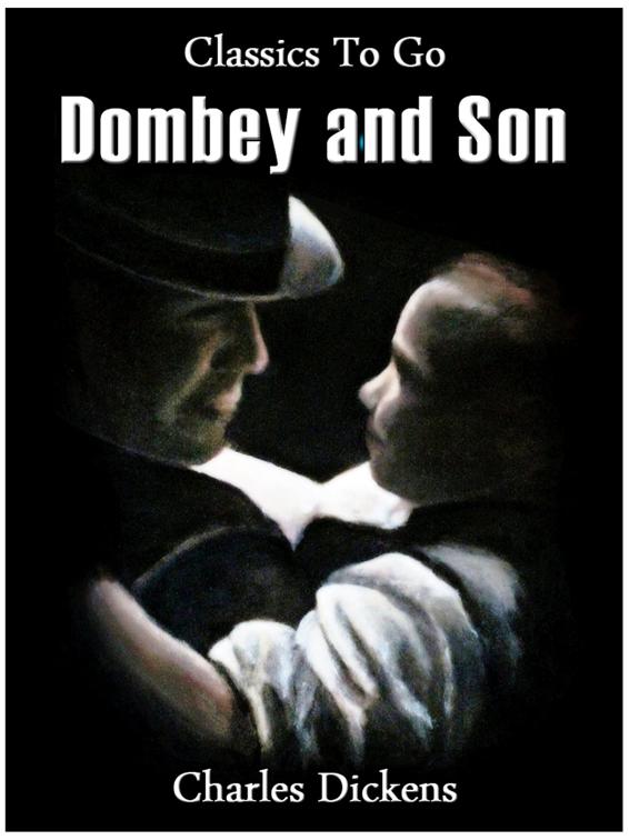 Dombey and Son, Classics To Go